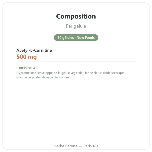 Acétyl-L-Carnitine 500 mg – NOW Foods – 50 gélules végétales composition valeurs nutritionnelles Paris Herba Barona