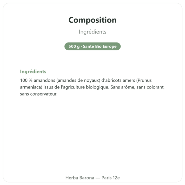 Amandons d'abricots amers bio – 500 g – Santé Bio Europe composition valeurs nutritionnelles Paris Herba Barona