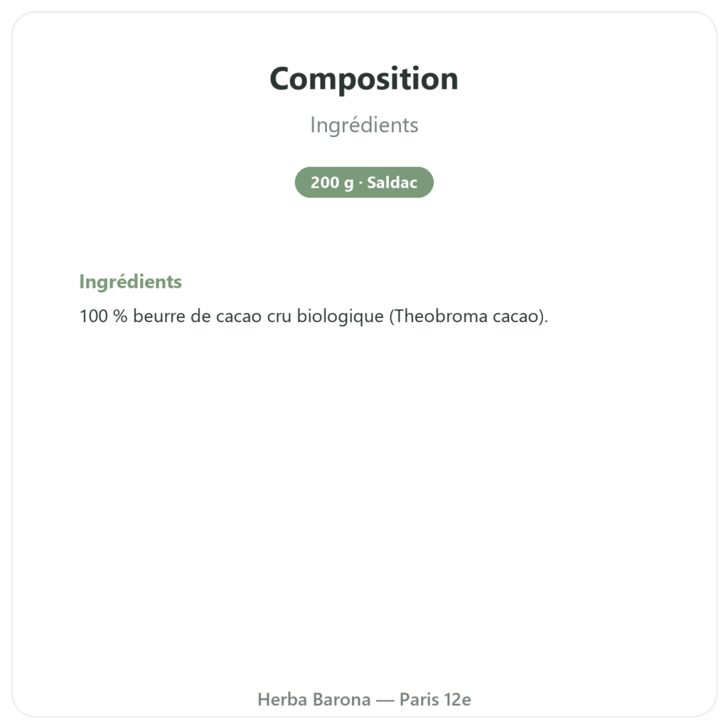 Beurre de Cacao cru et bio 200 g saldac composition valeurs nutritionnelles Paris Herba Barona