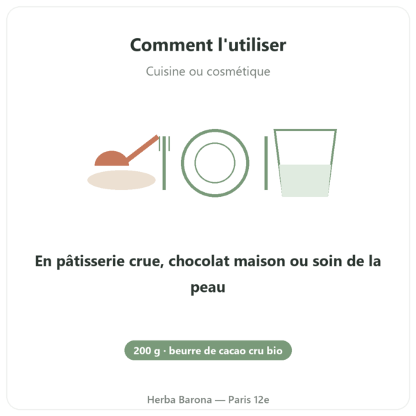 Beurre de Cacao cru et bio 200 g saldac mode emploi conseil de prise Paris Herba Barona
