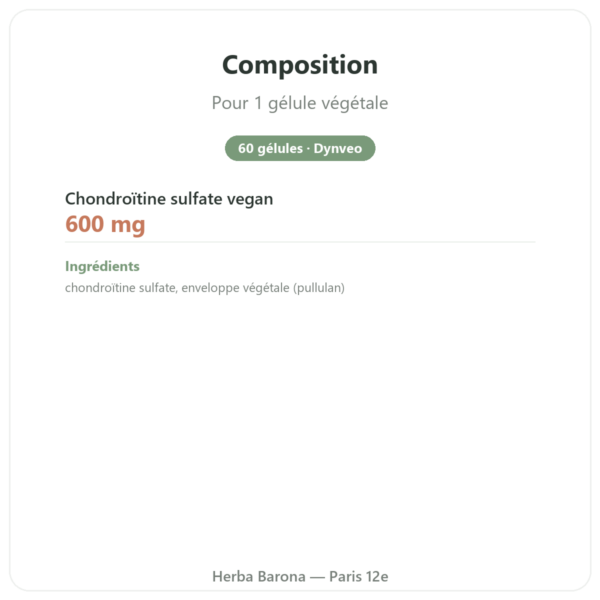 Chondroïtine Sulfate 600 mg – 60 gélules – Dynveo composition valeurs nutritionnelles Paris Herba Barona