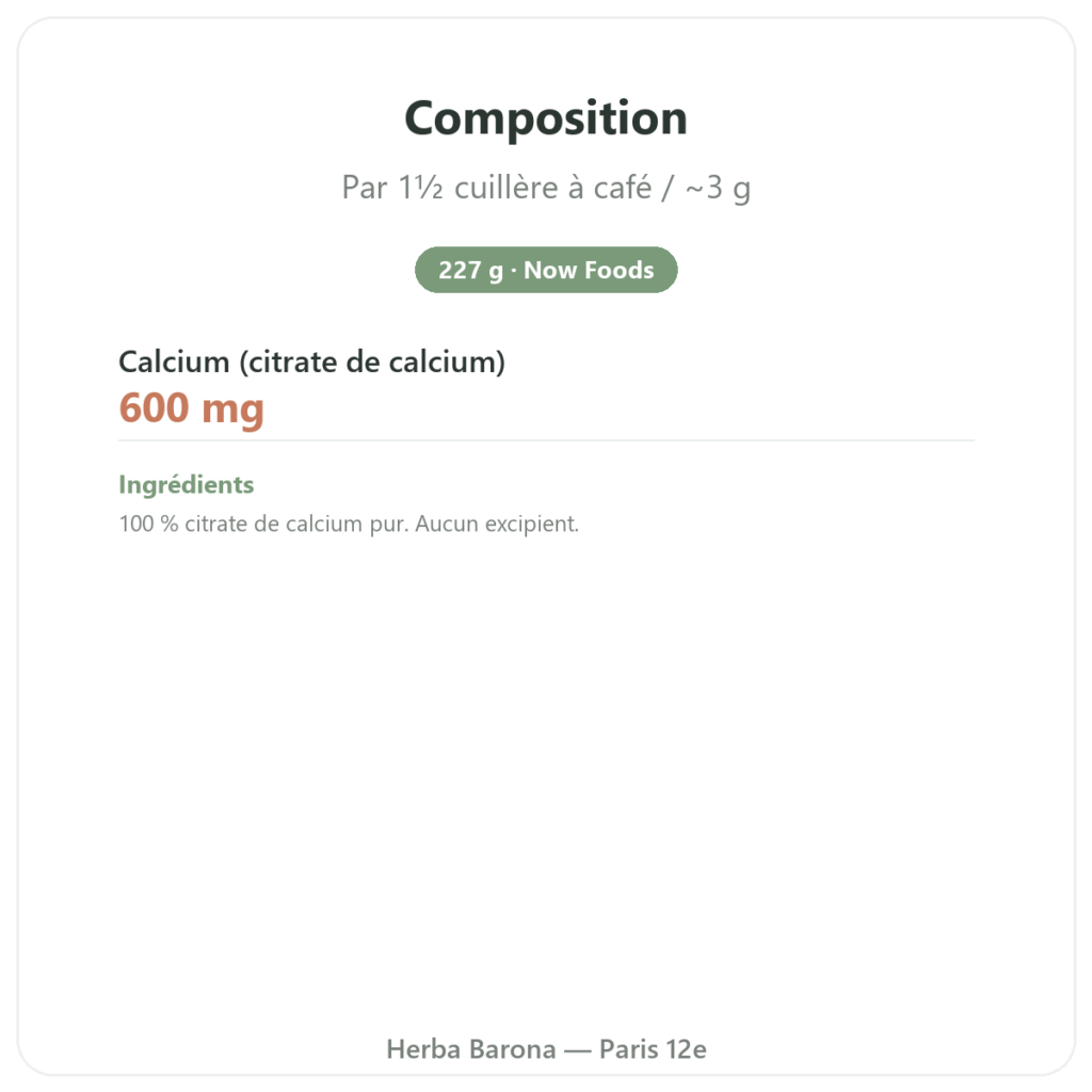 Citrate de Calcium en Poudre Pure – Now Foods – 227g composition valeurs nutritionnelles Paris Herba Barona