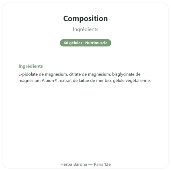 Complexe Magnésium – Nutrimuscle – 60 gélules composition valeurs nutritionnelles Paris Herba Barona