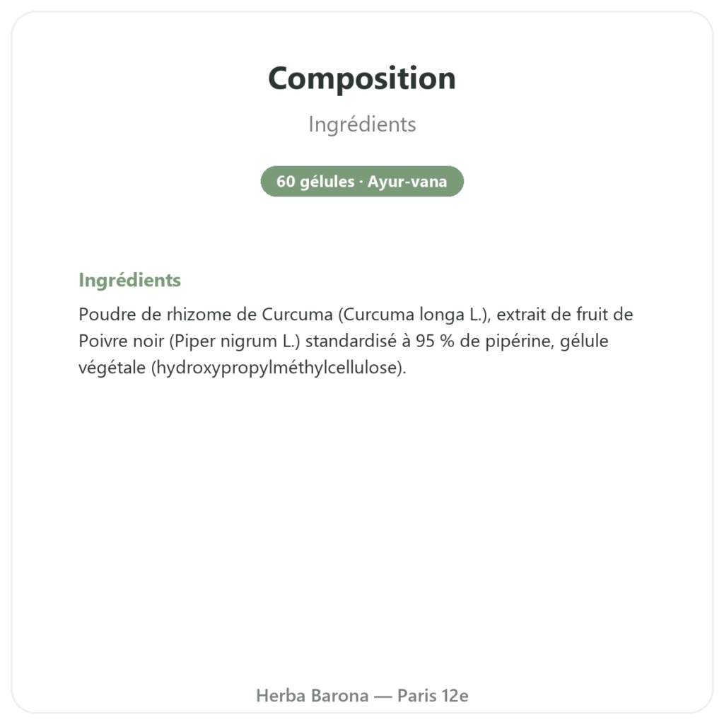 Curcuma Poivre – Ayur-vana – 60 gélules composition valeurs nutritionnelles Paris Herba Barona