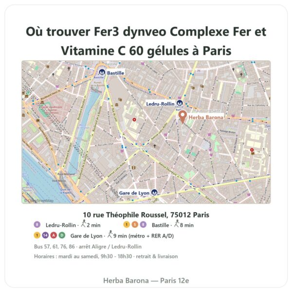 Ou trouver Fer3 dynveo Complexe Fer et Vitamine C 60 gélules a Paris - plan boutique Herba Barona Paris 12e