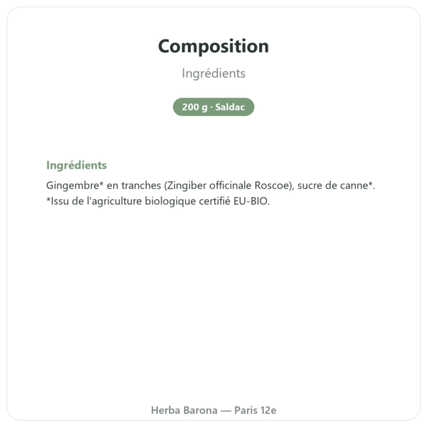 Gingembre confit BIO 200 g SALDAC composition valeurs nutritionnelles Paris Herba Barona