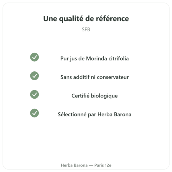 Jus de Noni Hawaïen Bio – SFB – 500 ml qualite Paris Herba Barona