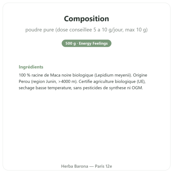 Maca Noire Bio en Poudre – Energy Feelings – 500 g composition valeurs nutritionnelles Paris Herba Barona