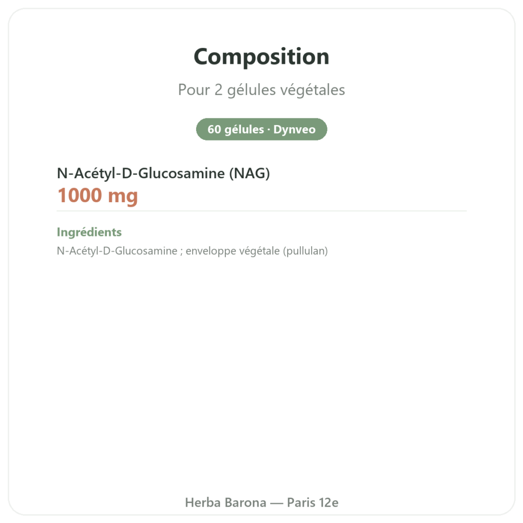 N-Acétyl Glucosamine (NAG) 500mg – 60 gélules – Dynveo composition valeurs nutritionnelles Paris Herba Barona