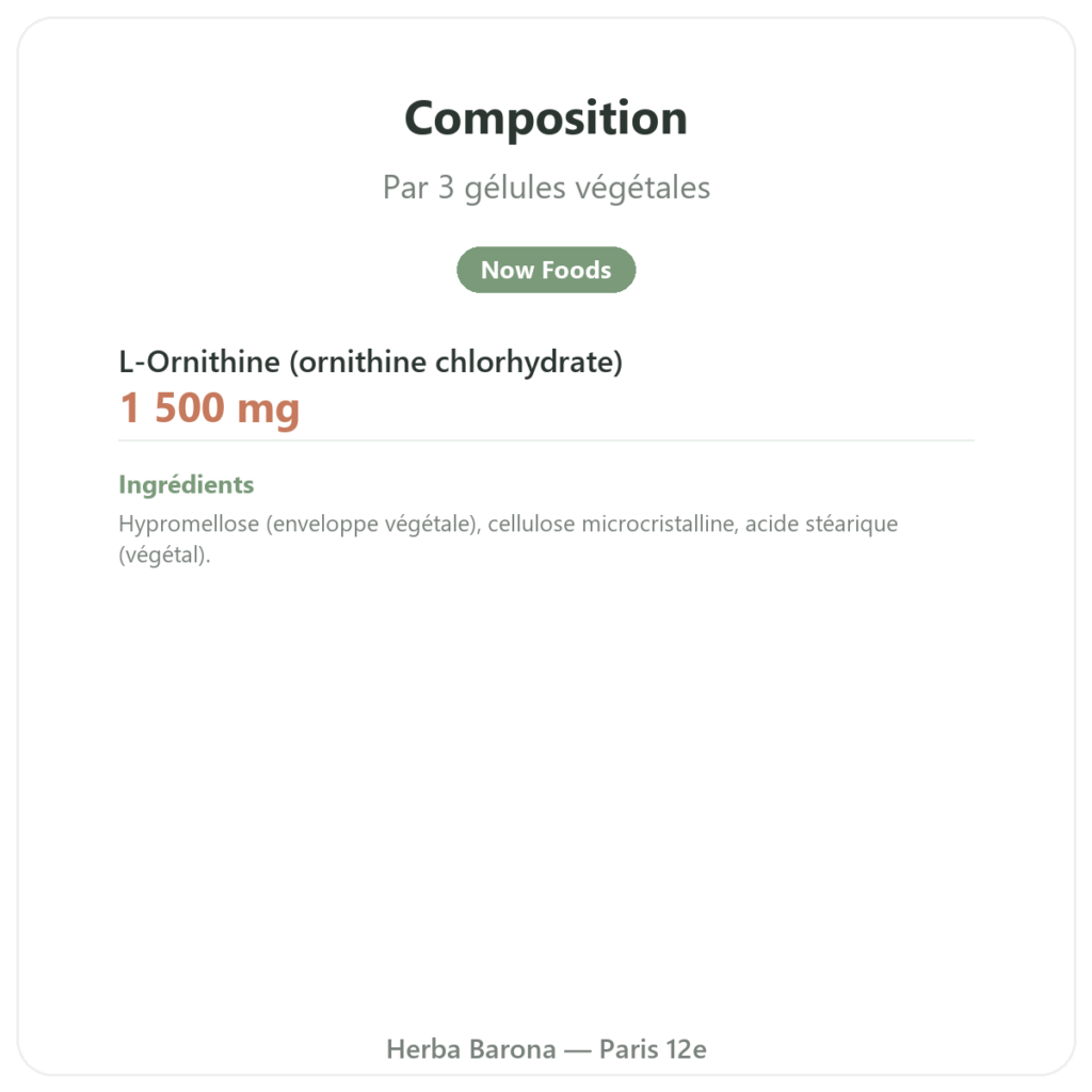Ornithine 500 mg – 120 caps. – Now Foods composition valeurs nutritionnelles Paris Herba Barona