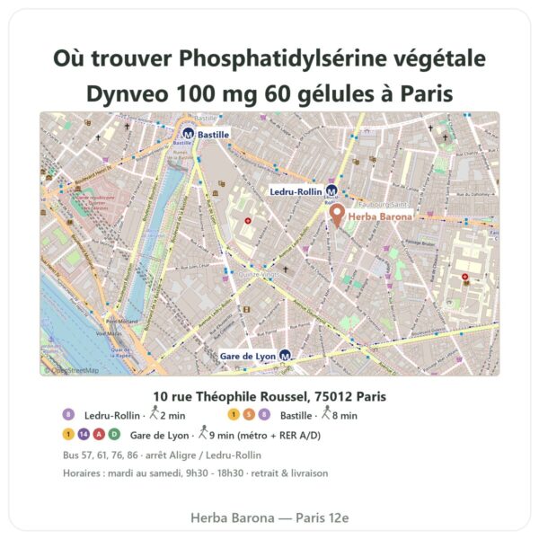 Ou trouver Phosphatidylsérine végétale Dynveo 100 mg 60 gélules a Paris - plan boutique Herba Barona Paris 12e