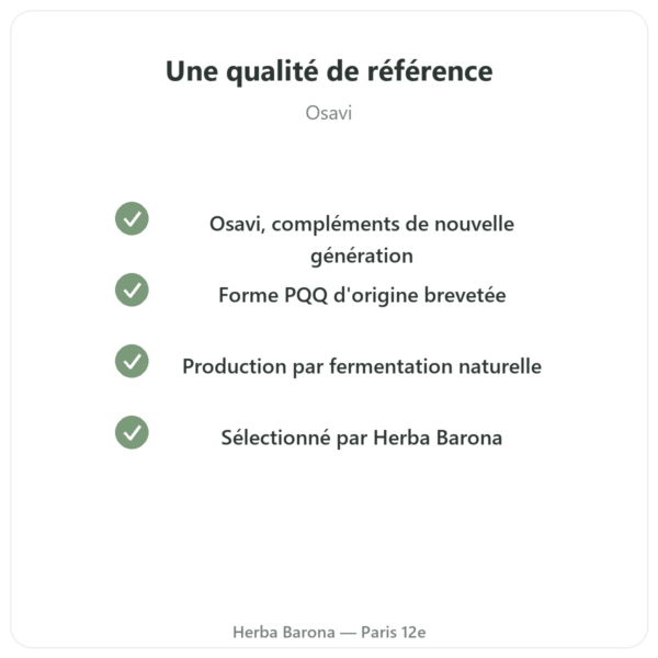 PQQ 20 mg – Osavi – Pyrroloquinoline Quinone qualite Paris Herba Barona