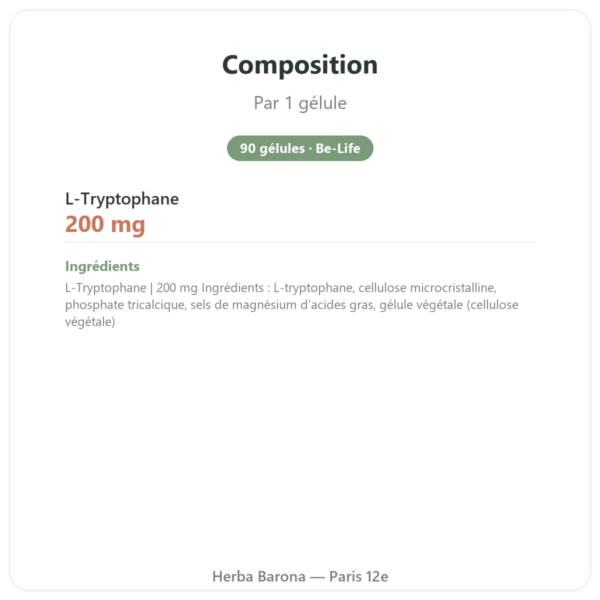 Tryptophane 200 mg – Be-Life – 90 gélules composition valeurs nutritionnelles Paris Herba Barona