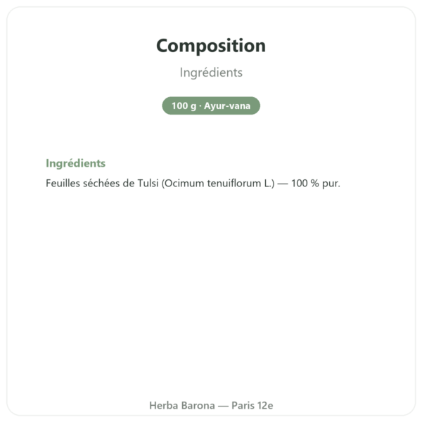 Tulsi bio en vrac – sachet de 100 g – Ayur vana composition valeurs nutritionnelles Paris Herba Barona