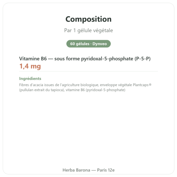 Vitamine B6 – Pyridoxal 5-phosphate (P5P) -Dynveo- 60 gélules composition valeurs nutritionnelles Paris Herba Barona