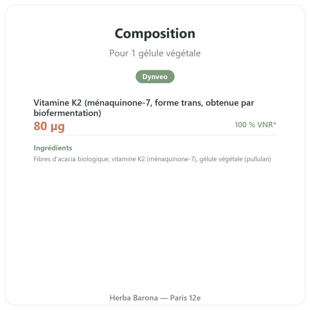 Vitamine K2 MK7 – 80µg – Dynveo – 60 Gél. composition valeurs nutritionnelles Paris Herba Barona