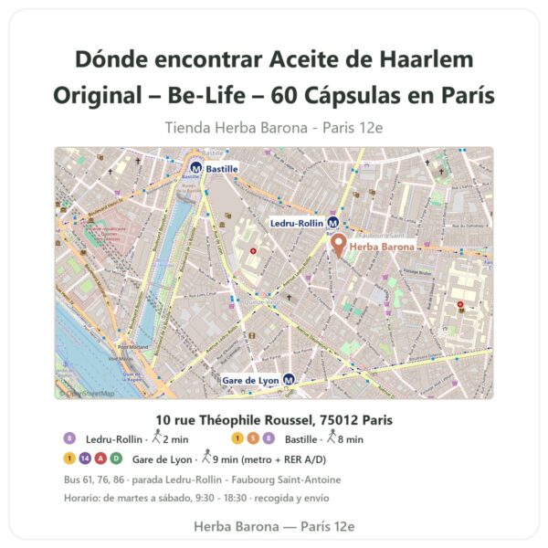 Dónde encontrar Aceite de Haarlem Original – Be-Life – 60 Cápsulas en París - plano de la tienda Herba Barona Paris 12e