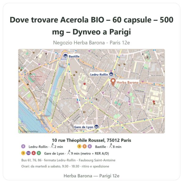 Dove trovare Acerola BIO – 60 capsule – 500 mg – Dynveo a Parigi - mappa del negozio Herba Barona Paris 12e