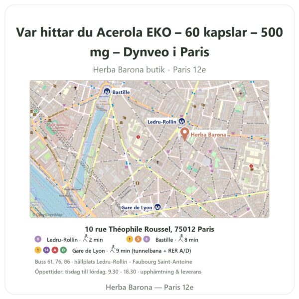 Var hittar du Acerola EKO – 60 kapslar – 500 mg – Dynveo i Paris - butikskarta Herba Barona Paris 12e