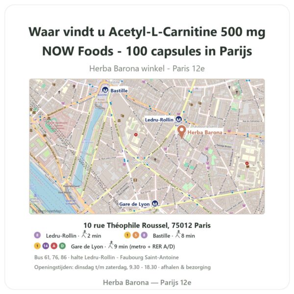 Waar vindt u Acetyl-L-Carnitine 500 mg NOW Foods - 100 capsules in Parijs - winkelplattegrond Herba Barona Paris 12e