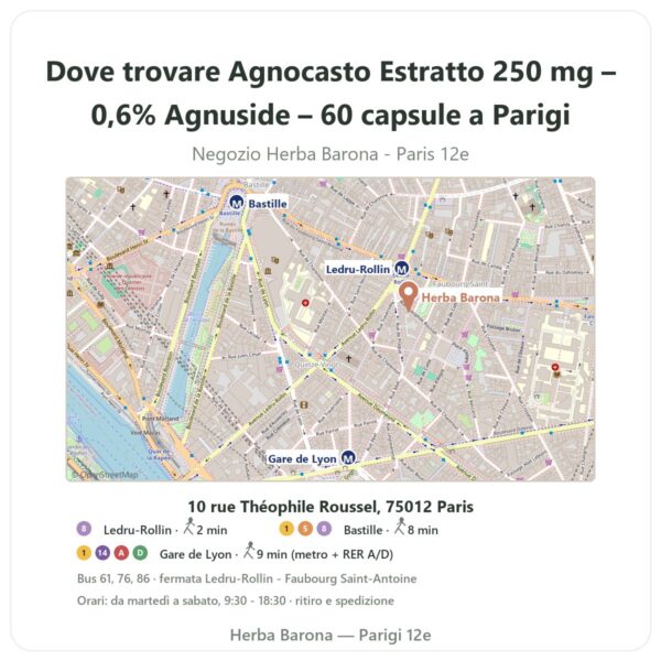 Dove trovare Agnocasto Estratto 250 mg – 0,6% Agnuside – 60 capsule a Parigi - mappa del negozio Herba Barona Paris 12e