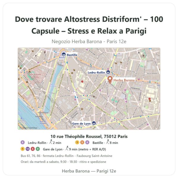 Dove trovare Altostress Distriform' – 100 Capsule – Stress e Relax a Parigi - mappa del negozio Herba Barona Paris 12e