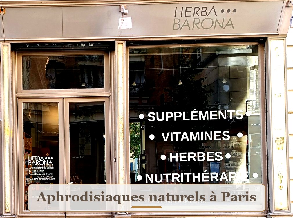 Paris’te doğal afrodizyaklar - Herba Barona mağazasının vitrini, 10 rue Théophile Roussel