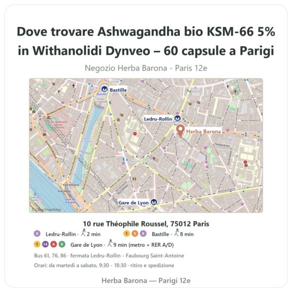 Dove trovare Ashwagandha bio KSM-66 5% in Withanolidi Dynveo – 60 capsule a Parigi - mappa del negozio Herba Barona Paris 12e