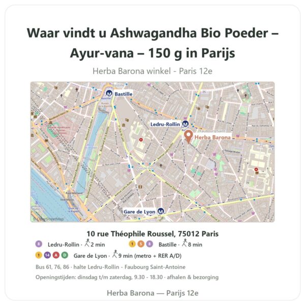 Waar vindt u Ashwagandha Bio Poeder – Ayur-vana – 150 g in Parijs - winkelplattegrond Herba Barona Paris 12e