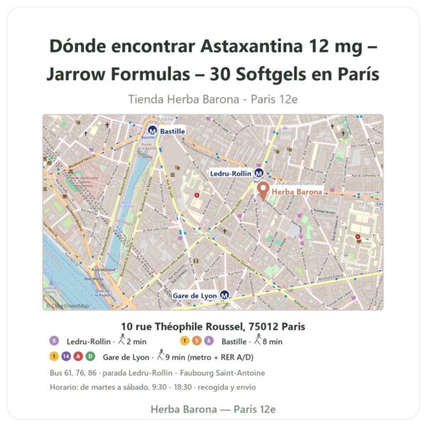 Dónde encontrar Astaxantina 12 mg – Jarrow Formulas – 30 Softgels en París - plano de la tienda Herba Barona Paris 12e
