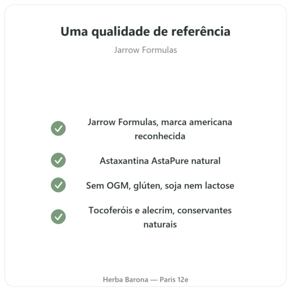 Astaxantina 12 mg – Jarrow Formulas – 30 Softgels qualidade Paris Herba Barona