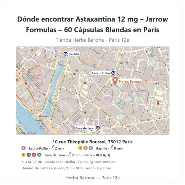 Dónde encontrar Astaxantina 12 mg – Jarrow Formulas – 60 Cápsulas Blandas en París - plano de la tienda Herba Barona Paris 12e