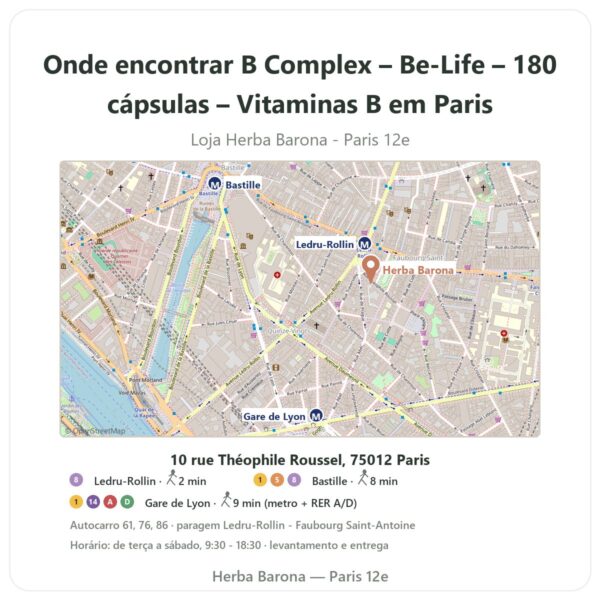 Onde encontrar B Complex – Be-Life – 180 cápsulas – Vitaminas B em Paris - mapa da loja Herba Barona Paris 12e