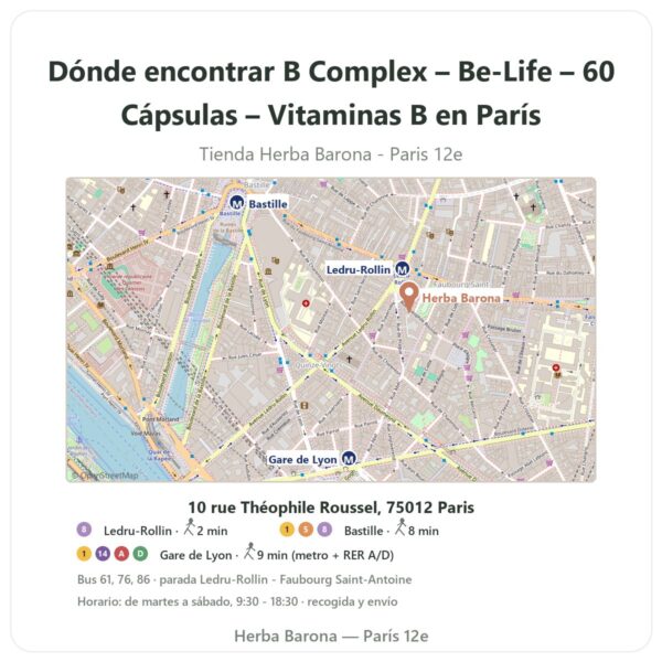 Dónde encontrar B Complex – Be-Life – 60 Cápsulas – Vitaminas B en París - plano de la tienda Herba Barona Paris 12e
