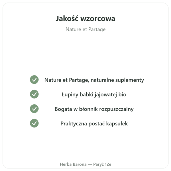 Babka jajowata bio 500 mg – 120 kapsułek – Nature et Partage jakość Paris Herba Barona