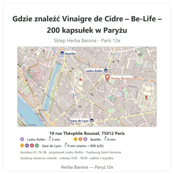 Gdzie znaleźć Vinaigre de Cidre – Be-Life – 200 kapsułek w Paryżu - mapa sklepu Herba Barona Paris 12e