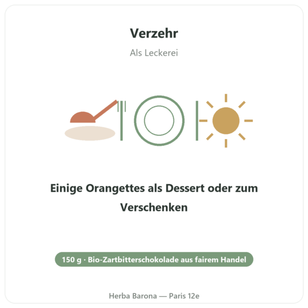 Bio-Orangeat in Zartbitterschokolade – Saldac El Inti – 150 g Anwendung und Dosierung Paris Herba Barona