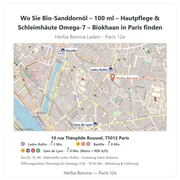 Wo finden Sie Bio-Sanddornöl – 100 ml – Hautpflege & Schleimhäute Omega-7 – Biokhaan in Paris - Ladenplan Herba Barona Paris 12e