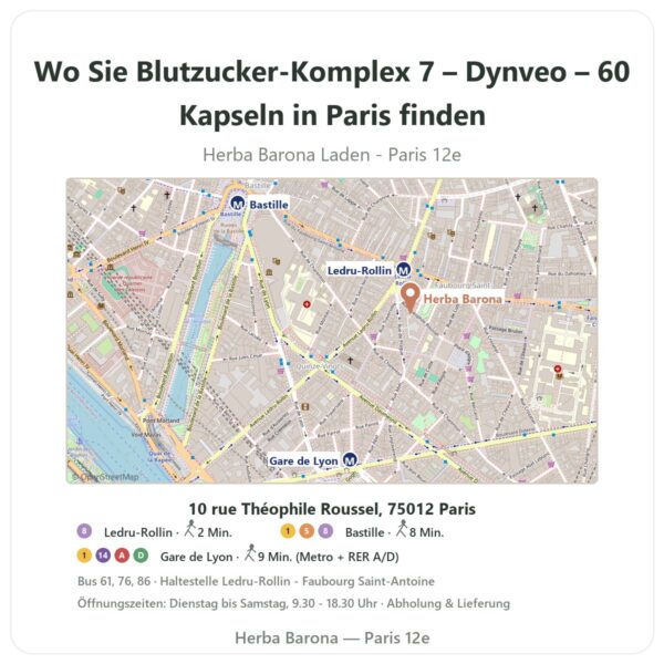 Wo finden Sie Blutzucker-Komplex 7 – Dynveo – 60 Kapseln in Paris - Ladenplan Herba Barona Paris 12e