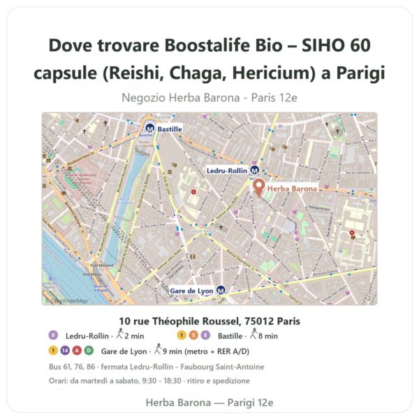 Dove trovare Boostalife Bio – SIHO 60 capsule (Reishi, Chaga, Hericium) a Parigi - mappa del negozio Herba Barona Paris 12e