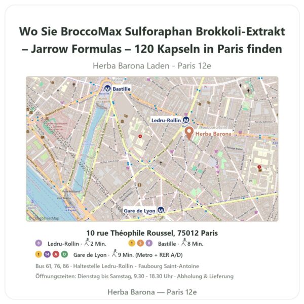 Wo finden Sie BroccoMax Sulforaphan Brokkoli-Extrakt – Jarrow Formulas – 120 Kapseln in Paris - Ladenplan Herba Barona Paris 12e