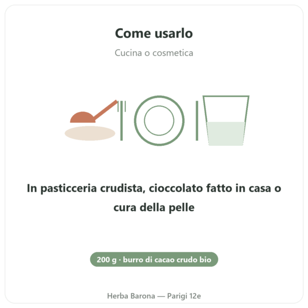 Burro di Cacao crudo e bio 200 g Saldac modo d'uso e dosaggio Paris Herba Barona
