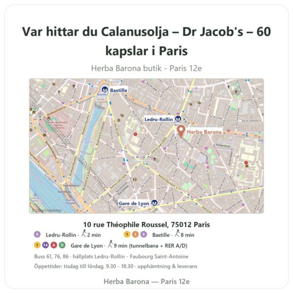 Var hittar du Calanusolja – Dr Jacob's – 60 kapslar i Paris - butikskarta Herba Barona Paris 12e