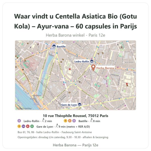 Waar vindt u Centella Asiatica Bio (Gotu Kola) – Ayur-vana – 60 capsules in Parijs - winkelplattegrond Herba Barona Paris 12e