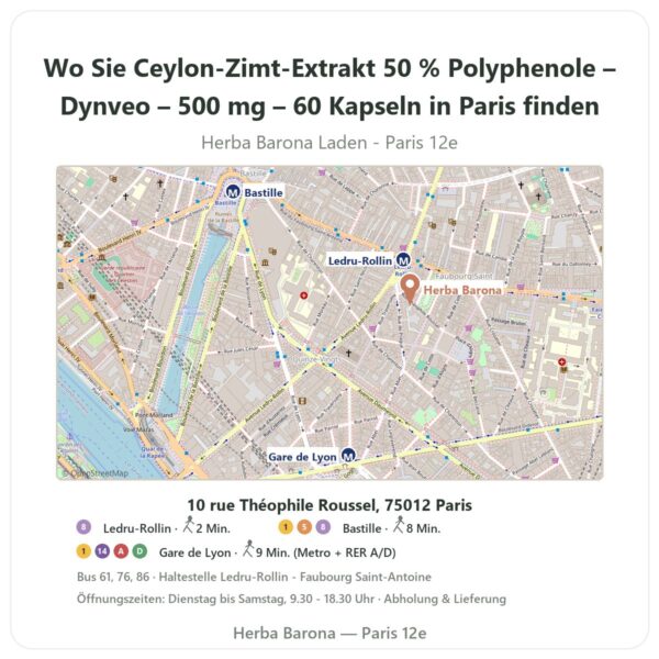 Wo finden Sie Ceylon-Zimt-Extrakt 50 % Polyphenole – Dynveo – 500 mg – 60 Kapseln in Paris - Ladenplan Herba Barona Paris 12e