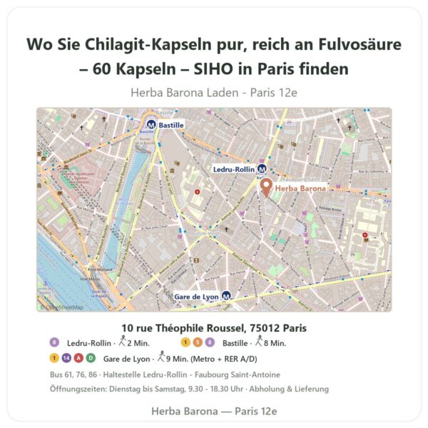 Wo finden Sie Chilagit-Kapseln pur, reich an Fulvosäure – 60 Kapseln – SIHO in Paris - Ladenplan Herba Barona Paris 12e