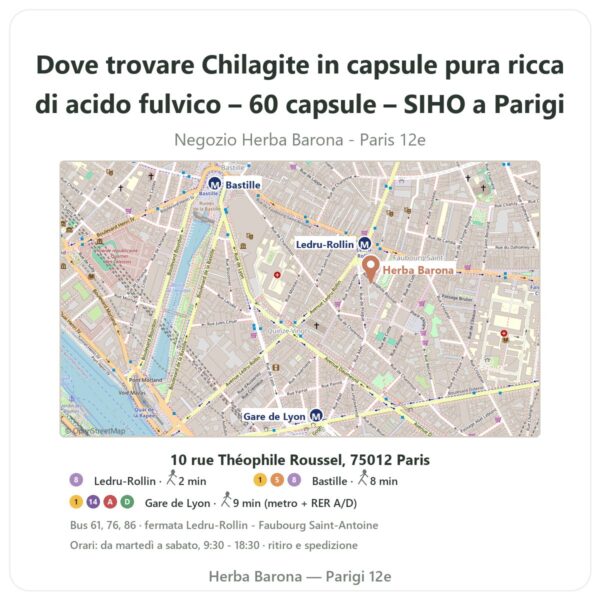 Dove trovare Chilagite in capsule pura ricca di acido fulvico – 60 capsule – SIHO a Parigi - mappa del negozio Herba Barona Paris 12e