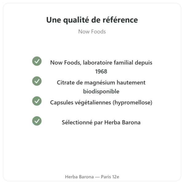 Citrate de Magnésium 400 mg Now Foods 120 capsules qualité Paris Herba Barona