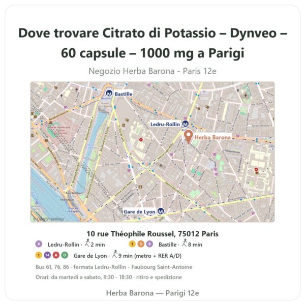 Dove trovare Citrato di Potassio – Dynveo – 60 capsule – 1000 mg a Parigi - mappa del negozio Herba Barona Paris 12e