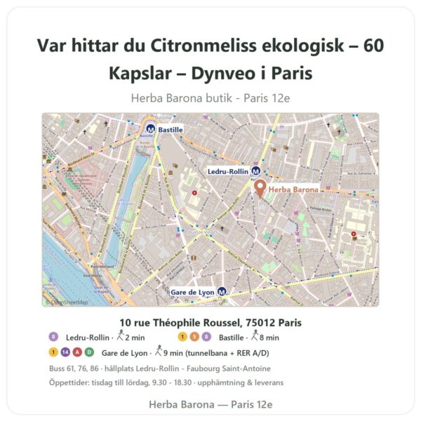 Var hittar du Citronmeliss ekologisk – 60 Kapslar – Dynveo i Paris - butikskarta Herba Barona Paris 12e